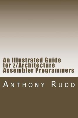 Book cover for An Illustrated Guide for z/Architecture Assembler Programmers