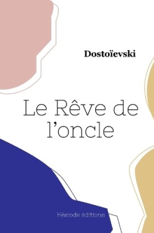 Cover of Le Rêve de l'oncle