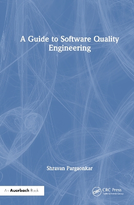 Book cover for A Guide to Software Quality Engineering