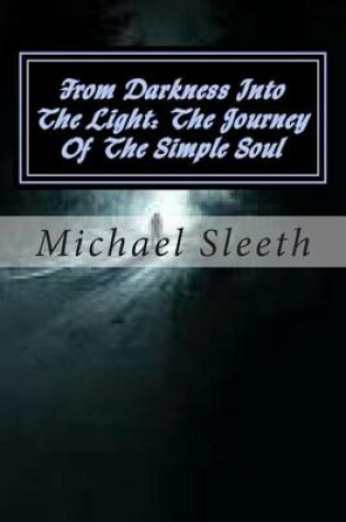 Cover of From Darkness Into The Light