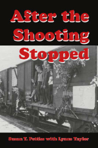 Cover of After the Shooting Stopped