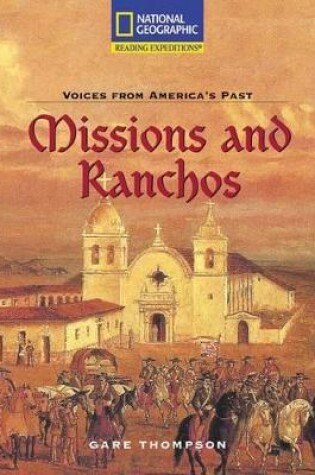 Cover of Reading Expeditions (Social Studies: Voices from America's Past): Missions and Ranchos