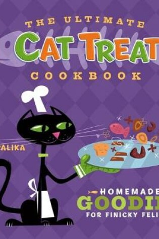 Cover of The Ultimate Cat Treat Cookbook
