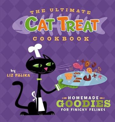 Book cover for The Ultimate Cat Treat Cookbook