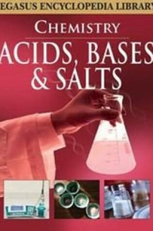 Cover of Acids, Bases & Salts