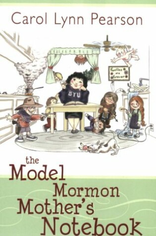 Cover of The Model Mormon Mother's Notebook
