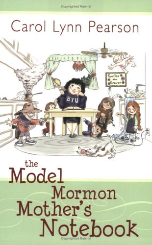 Book cover for The Model Mormon Mother's Notebook