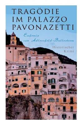 Book cover for Trag�die im Palazzo Pavonazetti (Historischer Krimi)