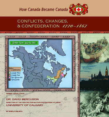 Book cover for Conflicts, Changes, and Confederation, 1770-1867