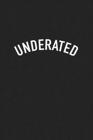 Cover of Underated