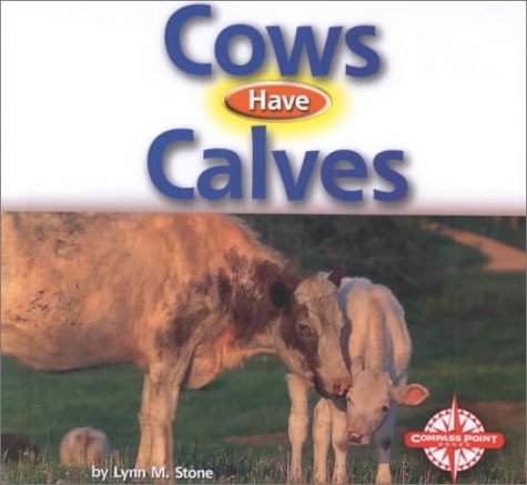 Cover of Cows Have Calves