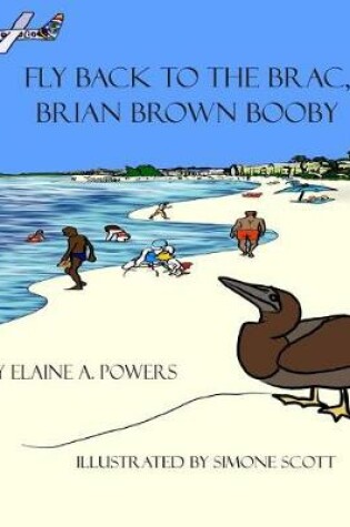 Cover of Fly Back to the Brac, Brian Brown Booby