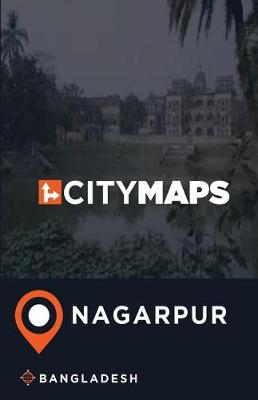 Book cover for City Maps Nagarpur Bangladesh