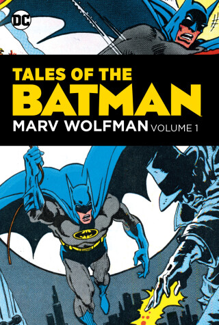Book cover for Tales of the Batman: Marv Wolfman Volume 1