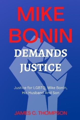 Cover of Mike Bonin Demands Justice