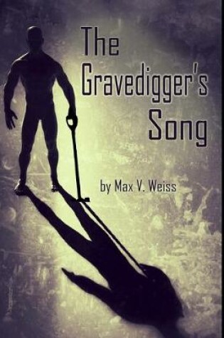 Cover of The Gravedigger's Song