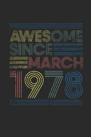 Cover of Awesome Since March 1978
