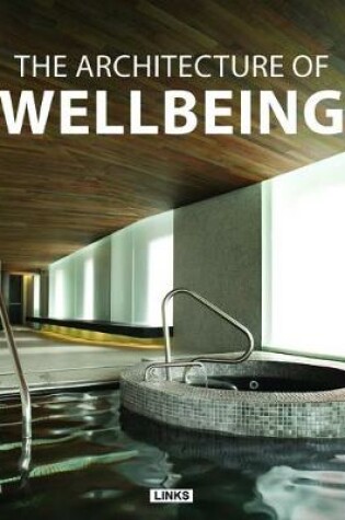Cover of Architecture of Wellbeing