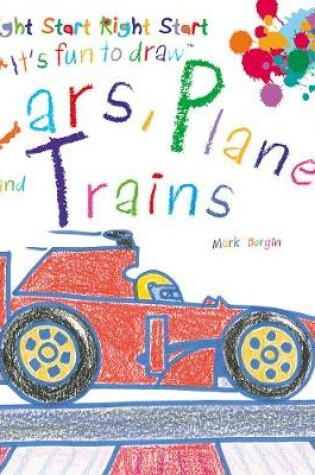 Cover of Cars, Planes And Trains