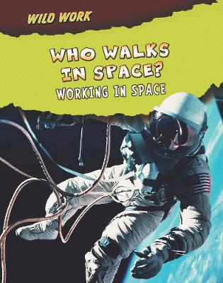 Book cover for Who Walks in Space?