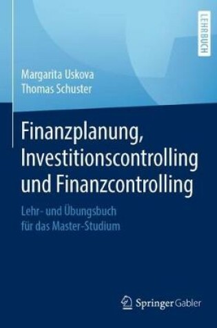 Cover of Finanzplanung, Investitionscontrolling und Finanzcontrolling