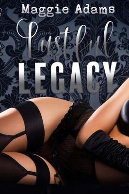 Book cover for Lustful Legacy