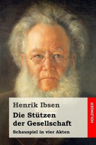 Cover of Die Stützen der Gesellschaft