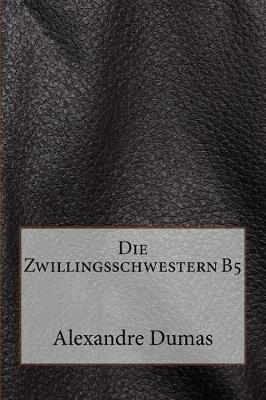 Book cover for Die Zwillingsschwestern B5