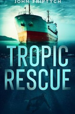 Cover of Tropic Rescue