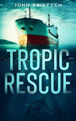 Book cover for Tropic Rescue