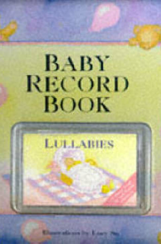 Cover of Baby Record Book and Lullabies Cassette