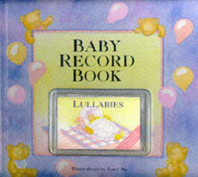 Book cover for Baby Record Book and Lullabies Cassette