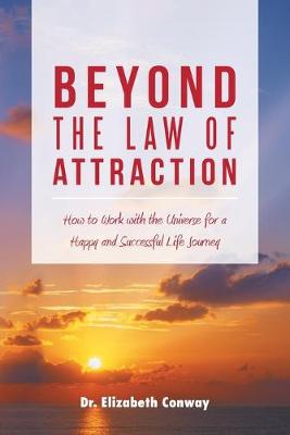 Book cover for Beyond the Law of Attraction