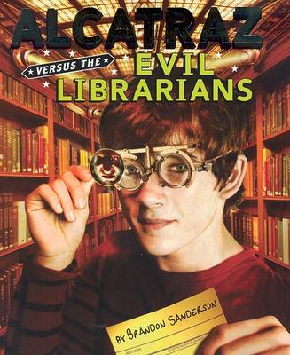 Book cover for Alcatraz Versus the Evil Librarians