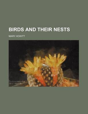 Book cover for Birds and Their Nests