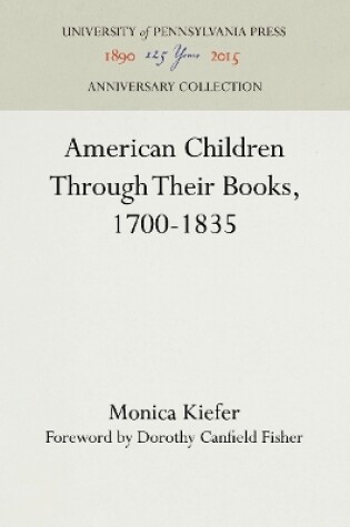 Cover of American Children Through Their Books, 1700-1835