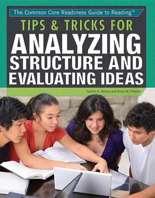 Book cover for Tips & Tricks for Analyzing Structure and Evaluating Ideas