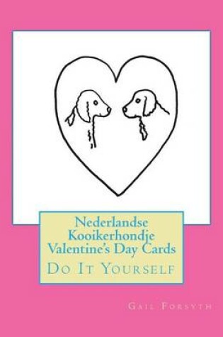 Cover of Nederlandse Kooikerhondje Valentine's Day Cards