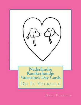 Book cover for Nederlandse Kooikerhondje Valentine's Day Cards