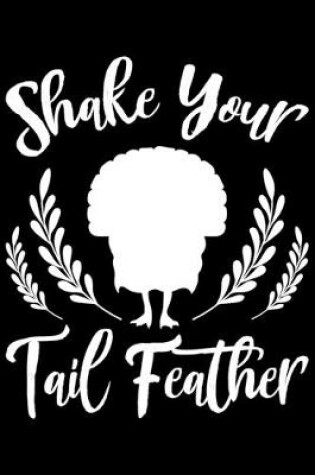 Cover of Shake Your Tail Feather