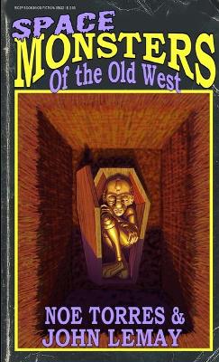 Book cover for Space Monsters of the Old West