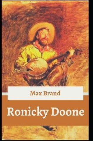 Cover of Ronicky Doone Max Brand [Annotated]