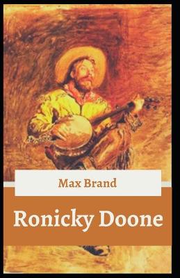 Book cover for Ronicky Doone Max Brand [Annotated]