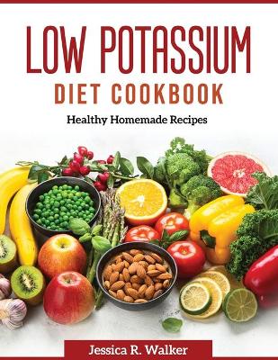 Cover of Low Potassium Diet Cookbook