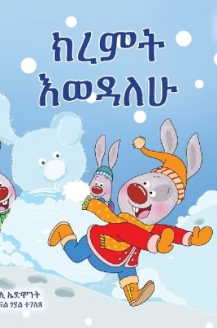 Cover of I Love Winter (Amharic Book for Kids)