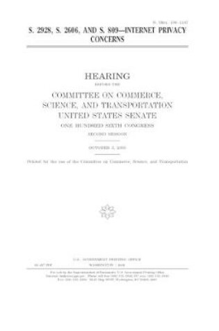 Cover of S. 2928, S. 2606, and S. 809--internet privacy concerns