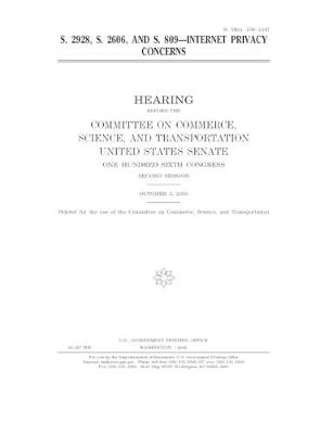 Book cover for S. 2928, S. 2606, and S. 809--internet privacy concerns