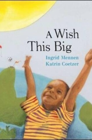 Cover of A Wish This Big