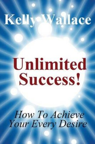 Cover of Unlimited Success!