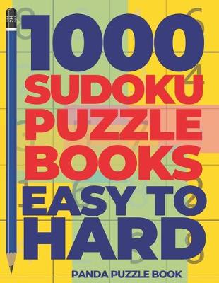 Book cover for 1000 Sudoku Puzzle Books Easy To Hard